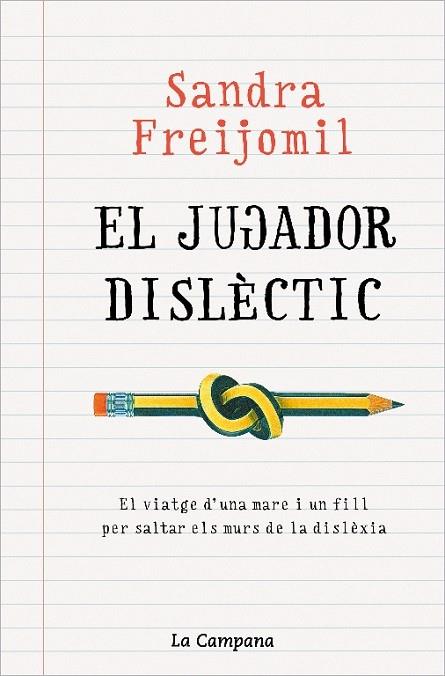 EL JUGADOR DISLECTIC    EL VIATGE D'UNA MARE I UN FILL | 9788418226946 | SANDRA FREIJOMIL