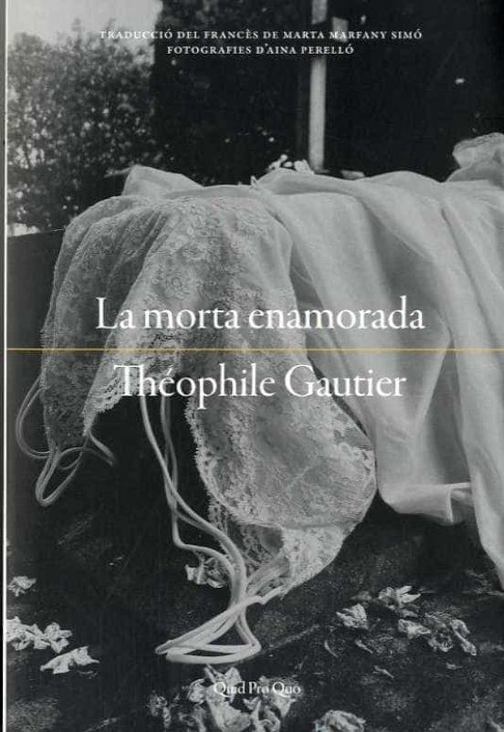 LA MORTA ENAMORADA | 9788417410209 | THEOPHILE GAUTIER