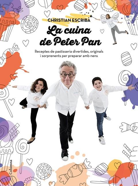 LA CUINA DE PETER PAN | 9788466421393 | CHRISTIAN ESCRIBA