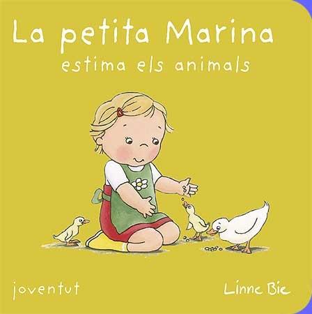 LA PETITA MARINA ESTIMA ELS ANIMALS | 9788426138880 | LINNE BIE