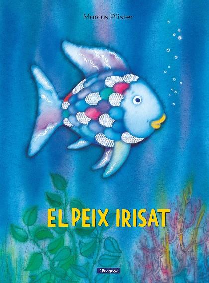 EL PEIX IRISAT | 9788448821920 | PFISTER, MARCUS