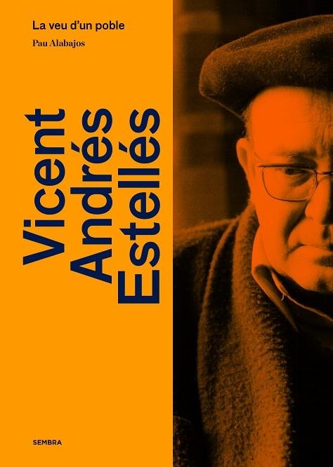 VICENT ANDRES ESTELLES LA VEU D'UN POBLE | 9788410198005 | PAU ALABAJOS