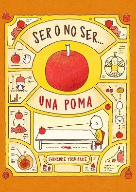 SER O NO SER... UNA POMA | 9788494773365 | SHINSUKE YOSHITAKE