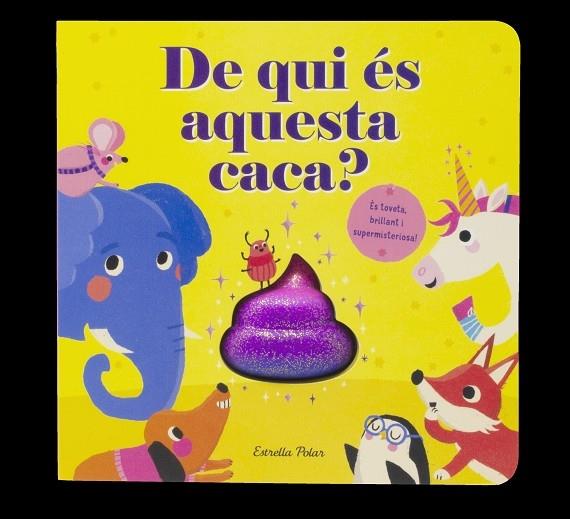 DE QUI ES AQUESTA CACA? | 9788413895499