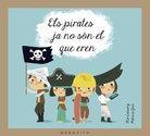 ELS PIRATES JA NO SON EL QUE EREN | 9788493990589 | MIA CASSANY / PATRICIA GEIS