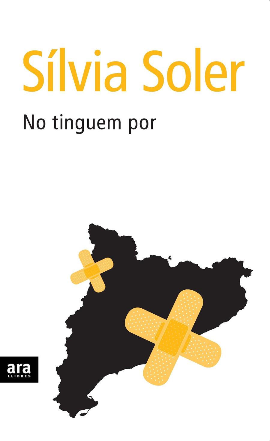 NO TINGUEM POR | 9788496767379 | SÍLVIA SOLER