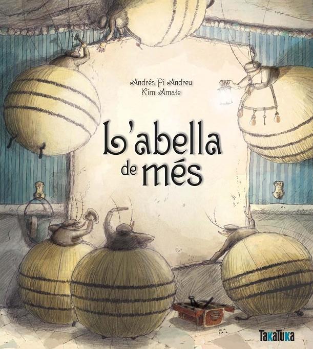 L'ABELLA DE MES | 9788492696574 | ANDRES PI ANDREU - KIM AMATE