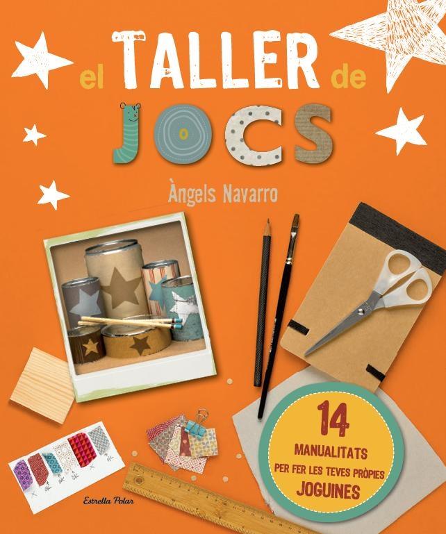 EL TALLER DE JOCS | 9788490576090 | ANGELS NAVARRO