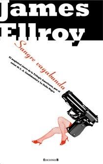 SANGRE VAGABUNDA | 9788466642859 | JAMES ELLROY