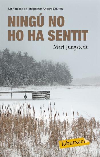 NINGU NO HO HA SENTIT | 9788499302249 | MARI JUNGSTEDT