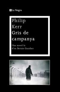 GRIS DE CAMPANYA | 9788482649566 | PHILIP KERR