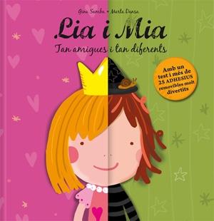 LIA I MIA. TAN AMIGUES I TAN DIFERENTS | 9788424643102 | GINA SAMBA / MARTA DANSA