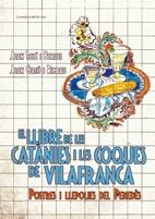 EL LLIBRE DE LAS CATÀNIES I LES COQUES DE VILAFRANCA. POSTRE | 9788497914932 | JOAN SOLÉ BORDES / JOAN CERCÓ RIMBAU