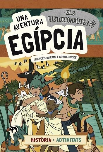 UNA AVENTURA EGIPCIA | 9788424663742 | FRANCESC DURKIN / GRACE COOKE