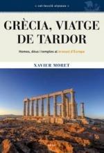 GRECIA, VIATGE DE TARDOR | 9788415885122 | XAVIER MORET