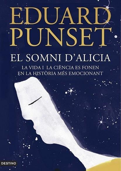 EL SOMNI D'ALICIA | 9788497102414 | EDUARD PUNSET