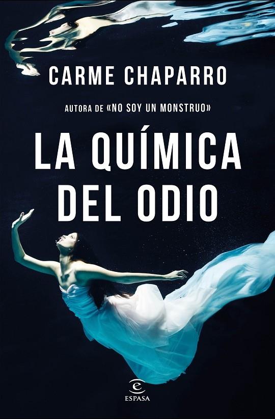 LA QUIMICA DEL ODIO | 9788467052633 | CARME CHAPARRO