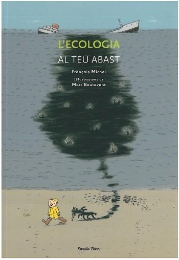 L'ECOLOGIA AL TEU ABAST | 9788499322469 | FRANÇOIS MICHEL