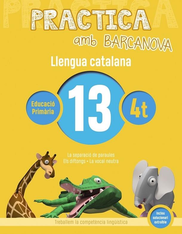 PRACTICA AMB BARCANOVA LLENGUA CATALANA 13 4T | 9788448945145