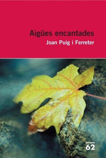 AIGÜES ENCANTADES | 9788492672431 | JOAN PUIG FERRATER