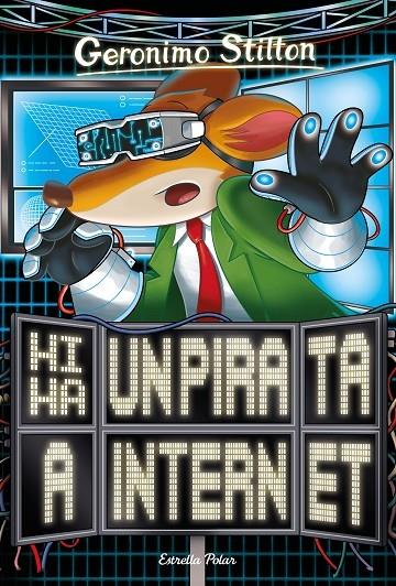 UN PIRATA A INTERNET | 9788491377610 | GERONIMO STILRON