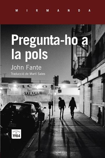 PREGUNTA-HO A LA POLS | 9788415835820 | JOHN FANTE