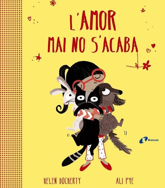 L'AMOR MAI NO S'ACABA | 9788499068176 | HELEN DOCHERTY / ALI PYE