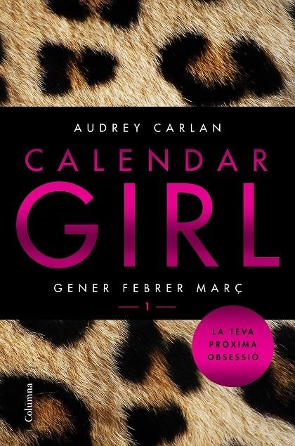 CALENDAR GIRL GENER - FEBRER - MARÇ | 9788466421065 | AUDREY CARLAN