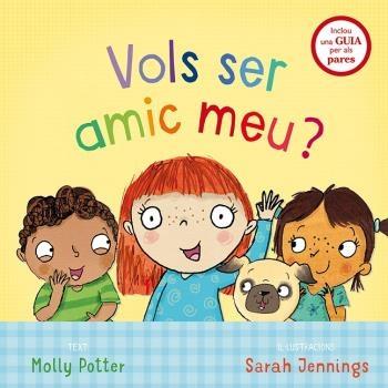 VOLS SER AMIC MEU? | 9788491450719 | MOLLY POTTER / SARAH JENNINGS