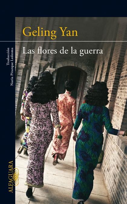 LAS FLORES DE LA GUERRA | 9788420411439 | GELING YAN