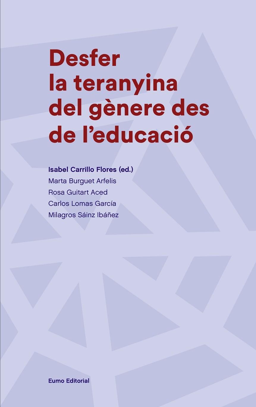 DESFER LA TERANYINA DEL GENERE DES DE L'EDUCACIO | 9788497665988 | AAVV