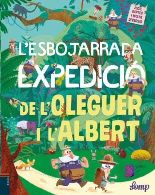 L'ESBOJARRADA EXPEDICIO DE L'OLEGUER I L'ALBERT | 9788447935529