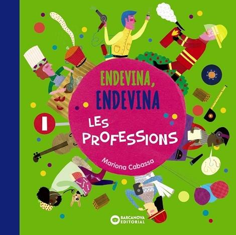 ENDEVINA, ENDEVINA  LES PROFESSIONS | 9788448949693 | MARIONA CABASSA