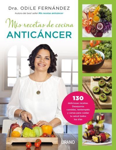 MIS RECETAS DE COCINA ANTICANCER | 9788479538729 | DRA ODILE FERNANDEZ