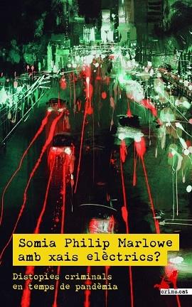 SOMIA PHILIP MARLOWE AMB XAIS ELECTRICS | 9788418584145 | AAVV