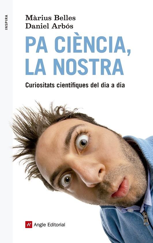 PA CIENCIA, LA NOSTRA | 9788415307495 | MARIUS BELLES / DANIEL ARBOS