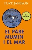 EL PARE MUMIN I EL MAR | 9788424640507 | TOVE JANSSON