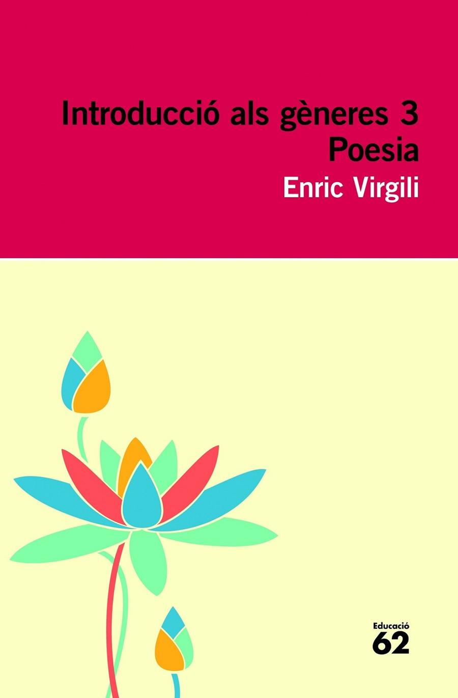 INTRODUCCIO ALS GENERES 3 POESIA | 9788415192527 | ENRIC VIRGILI