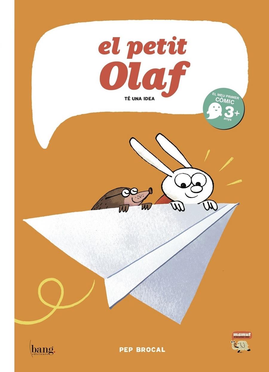 EL PETIT OLAF TE UNA IDEA | 9788415051831 | PEP BROCAL