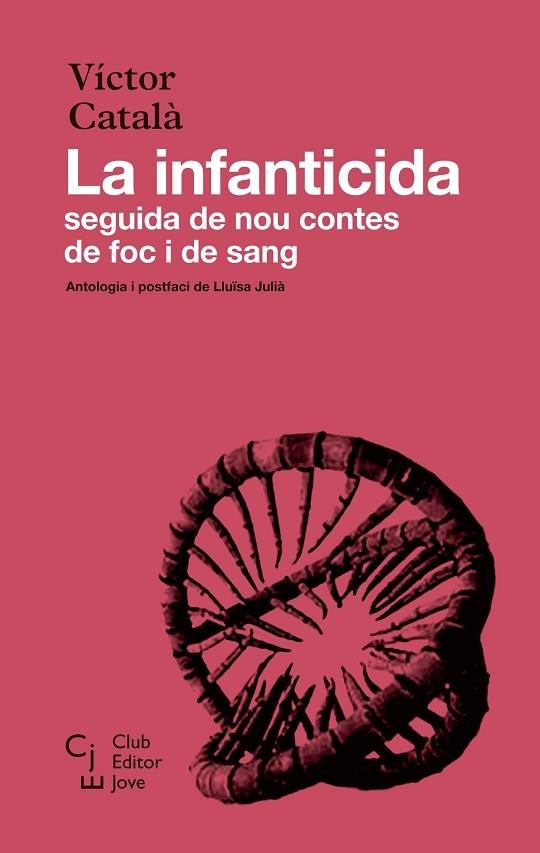 LA INFANTICIDA  SEGUIDA DE NOU CONTES DE FOC I DE SANG | 9788473293204 | VICTOR CATALA