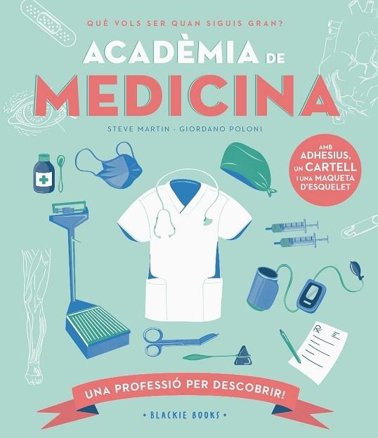 ACADEMIA DE MEDICINA | 9788418733734 | STEVE MARTIN / GIORDANO POLONI