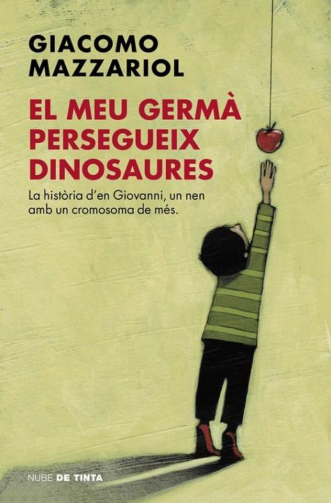 EL MEU GERMA PERSEGUEIX DINOSAURES | 9788416588404 | GOACOMO MAZZARIOL