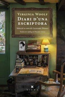 DIARI D'UNA ESCRIPTORA | 9788418908576 | VIRGINIA WOOLF