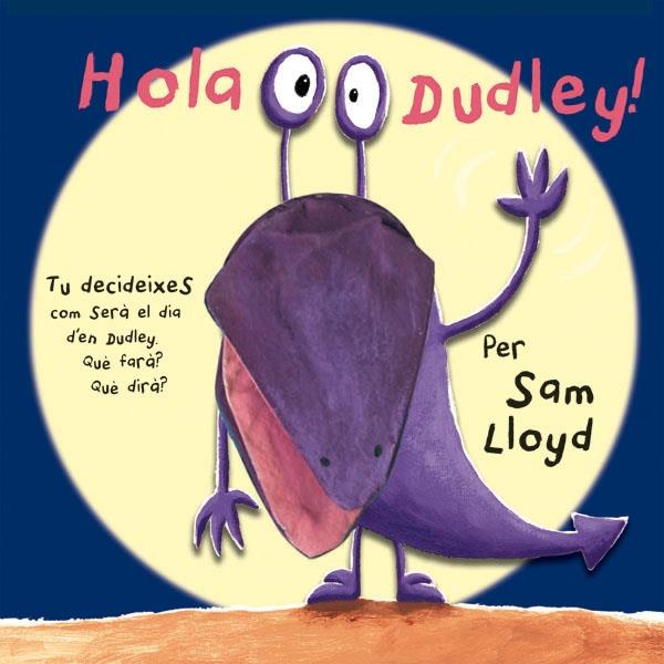 HOLA DUDLEY! | 9788434237483 | SAM LLOYD