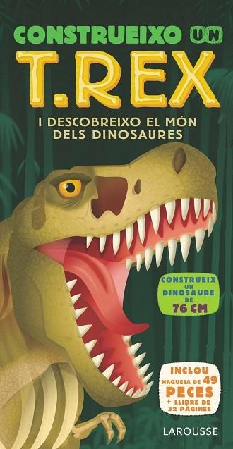 CONSTRUEIXO UN T-REX I DESCOBREIXO EL MON DELS DINOSAURES | 9788417720377