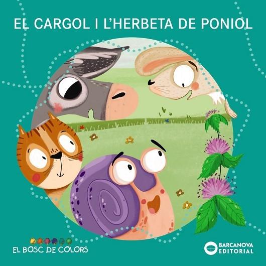 EL CARGOL I L'HERBETA DE PONIOL | 9788448953812