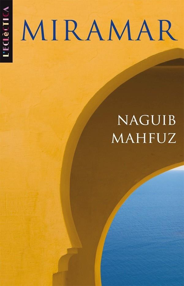 MIRAMAR | 9788498244212 | NAGUIB MAHFUZ