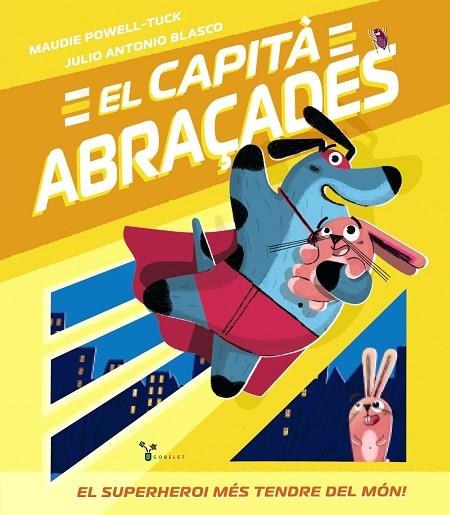 EL CAPITA ABRAÇADES | 9788413490779 | MAUDIE POWELL TUCK / JULIO ANTONIO BLASCO