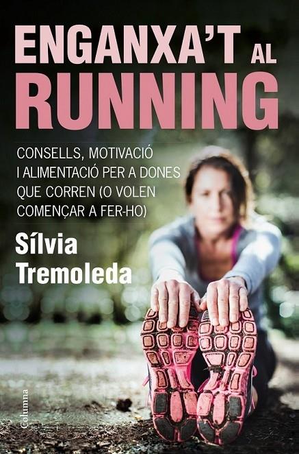 ENGANXA1T AL RUNNING | 9788466418669 | SILVIA TREMOLEDA