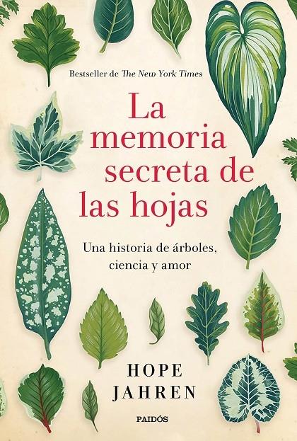 LA MEMORIA SECRETA DE LAS HOJAS: UNA HISTORIA DE ARBOLES, CI | 9788449333064 | HOPE JAHREN